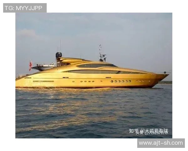 全球足球明星豪华游艇排行榜前十名揭秘与分析